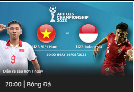 Link xem trực tiếp trận U23 Việt Nam gặp U23 Indonesia (chung kết giải U23 Đông Nam Á)